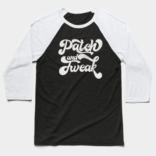 Patch And Tweak - Modular/Analog Synth Lover Design Baseball T-Shirt